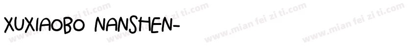 XUXIAOBO NANSHEN字体转换
